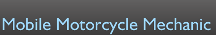 Mobile Motorcycle Mechanic